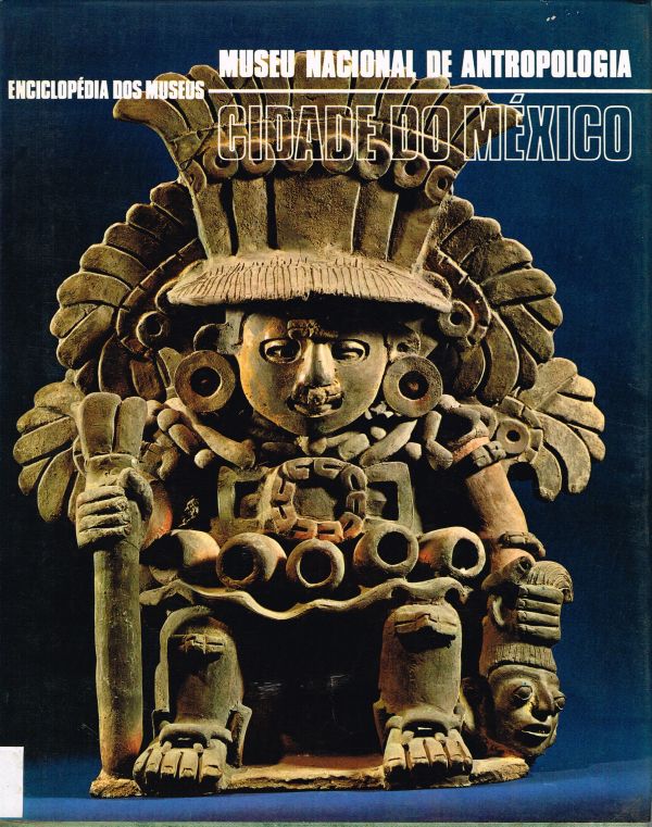 Museu Nacional de Antropologia - Cidade do México